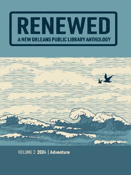 Cover image for Renewed: A New Orleans Public Library Anthology